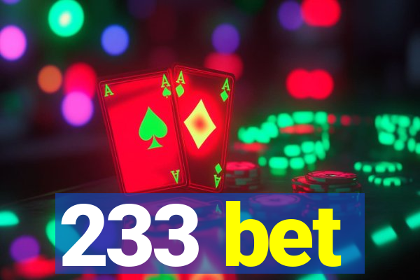 233 bet